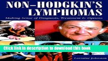 Ebook Non-Hodgkin s Lymphomas: Making Sense of Diagnosis, Treatment   Options Full Online