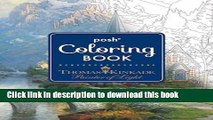 Books Posh Adult Coloring Book: Thomas Kinkade Designs for Inspiration   Relaxation (Posh Coloring