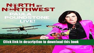 Books North By Northwest: Paula Poundstone Live! Full Online
