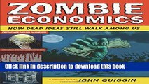 Books Zombie Economics: How Dead Ideas Still Walk among Us Free Online