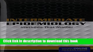 Intermediate Epidemiology: Methods That Matter For Free