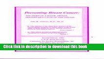 Ebook Preventing Breast Cancer: The Story of a Major, Proven, Preventable Cause of This Disease