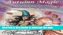 Ebook Autumn Magic Grayscale Coloring Book: Autumn Fairies, Witches, and More! Free Online