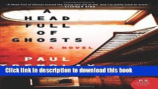 Books A Head Full of Ghosts: A Novel Free Online