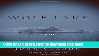 Ebook Wolf Lake: A Novel (Dave Gurney) Free Online