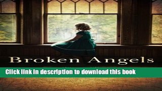 Ebook Broken Angels Full Online