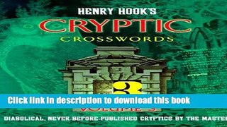 [Read PDF] Henry Hook s Cryptic Crosswords, Volume 3 Download Online