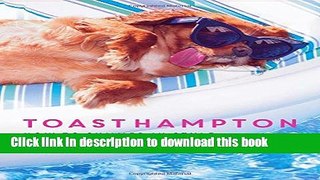 Ebook ToastHampton: How to Summer in Style Full Online