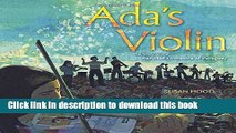 Ebook Ada s Violin: The Story of the Recycled Orchestra of Paraguay Free Online