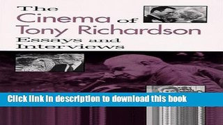 Download  The Cinema of Tony Richardson (SUNY Series Cultural Studies in Cinema/Video)  Online