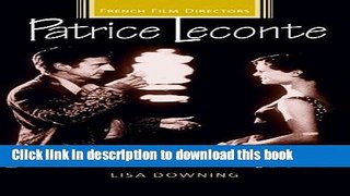 Download  Patrice Leconte (French Film Directors)  Free Books