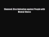 [PDF] Shunned: Discrimination against People with Mental Illness Download Full Ebook