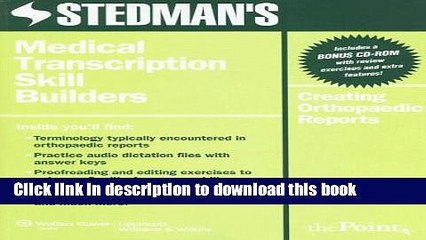 [PDF] Stedman s Medical Transcription Skill Builders: Creating Orthopaedic Reports Read Online