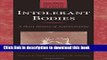 Intolerant Bodies: A Short History of Autoimmunity (Johns Hopkins Biographies of Disease) Free Ebook