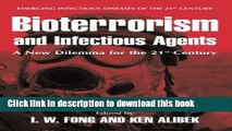 Bioterrorism and Infectious Agents: A New Dilemma for the 21st Century (Emerging Infectious