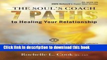 Books The Soul s Coach: 7 Paths to Healing Your Relationship Full Online