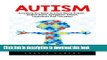Books Autism: Everything You Need To Know About Autism - Autism Signs, Symptoms, Causes,
