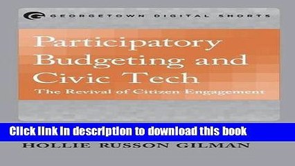Ebook Participatory Budgeting and Civic Tech: The Revival of Citizen Engagement (Georgetown