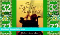 READ book  The Family Business: The Story of a Family s Adoption of a Boy with Cerebral Palsy