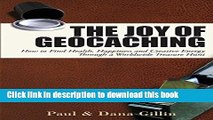 Download  The Joy of Geocaching: How to Find Health, Happiness and Creative Energy Through a