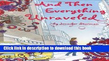 [Read PDF] And Then Everything Unraveled Ebook Online