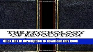 Books The Psychology of Revolution Free Online