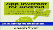 Download  App Inventor for Android: Build Your Own Apps - No Experience Required!  Online