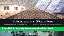 [Read PDF] Museum Studies: An Anthology of Contexts Ebook Online