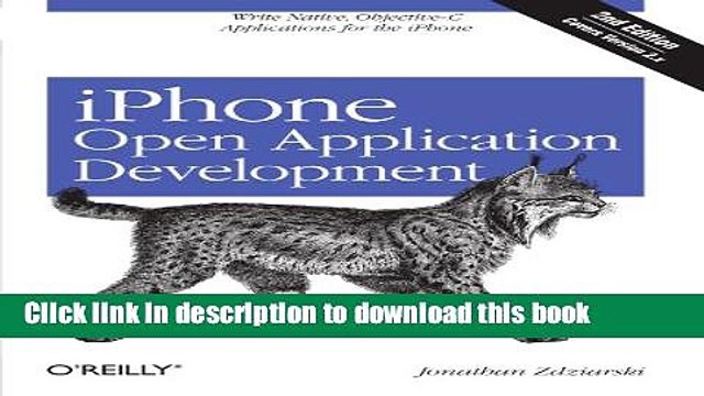 PDF iPhone Open Application Development: Write Native Applications Using the Open Source Tool