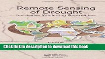 Books Remote Sensing of Drought: Innovative Monitoring Approaches (Drought and Water Crises) Full