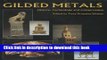 Books Gilded Metals Full Online