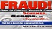 [Read PDF] Fraud!: How to Protect Yourself from Schemes, Scams, and Swindles Ebook Online