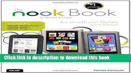 PDF  The NOOK Book: An Unofficial Guide: Everything you need to know about the NOOK Tablet, NOOK