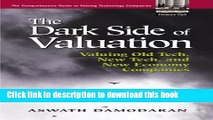 [Read PDF] The Dark Side of Valuation: Valuing Old Tech, New Tech, and New Economy Companies Ebook