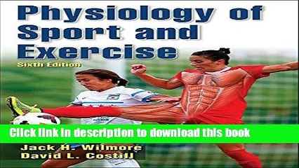 Books Physiology of Sport and Exercise 6th Edition With Web Study Guide Free Online