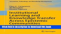 Ebook Institutional Learning and Knowledge Transfer Across Epistemic Communities: New Tools of