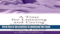 Ebook A Time for Listening and Caring: Spirituality and the Care of the Chronically Ill and Dying