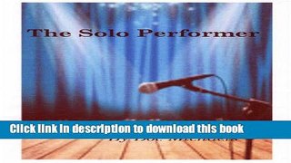 [Read PDF] The Solo Performer Download Online