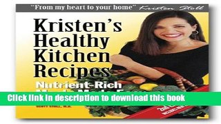 [Read PDF] Kristen s Healthy Kitchen Recipes Ebook Free