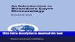 Books An Introduction to Boundary Layer Meteorology (Atmospheric Sciences Library) Full Online