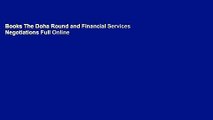 Books The Doha Round and Financial Services Negotiations Full Online