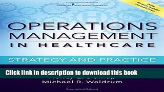 Books Operations Management in Healthcare: Strategy and Practice Full Online KOMP