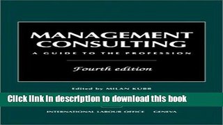 Books Management Consulting: A Guide to the Profession Free Online KOMP
