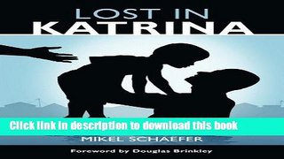 Ebook Lost in Katrina Full Online