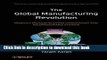 Ebook The Global Manufacturing Revolution: Product-Process-Business Integration and Reconfigurable