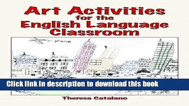 Read Art Activities for the English Language Classroom Ebook Free