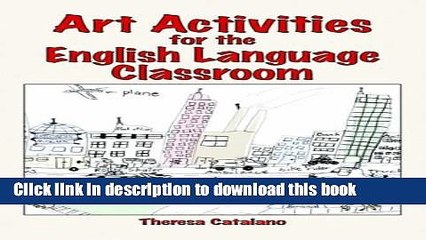 Read Art Activities for the English Language Classroom Ebook Free