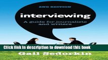 Books Interviewing: A Guide for Journalists and Writers Free Online