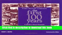 Read Ford Motor Company: The First 100 Years: A Celebration of Historic Photographs Ebook Free
