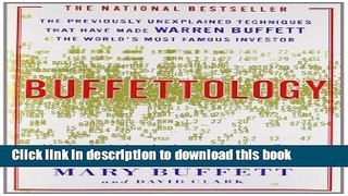 Ebook Buffettology: The Previously Unexplained Techniques That Have Made Warren Buffett The Worlds